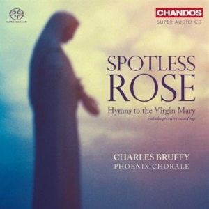 Spotless Rose - Hymns To The Virgin Mary in the group MUSIK / SACD / Klassiskt at Bengans Skivbutik AB (2034436)
