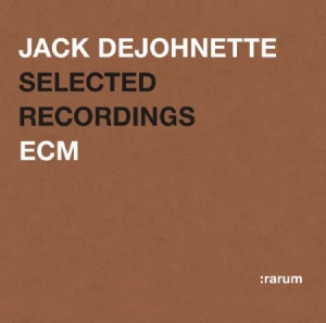 Dejohnette Jack - Selected Recordings in the group CD / Jazz/Blues at Bengans Skivbutik AB (2034508)