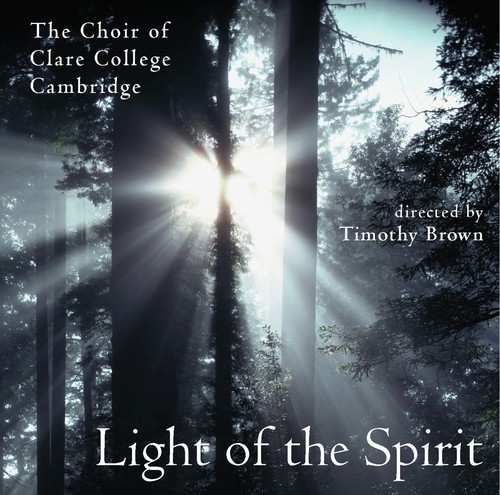 Brown Timothy/Clare College C - Light Of The Spirit in the group OTHER / Övrigt / at Bengans Skivbutik AB (2034552)