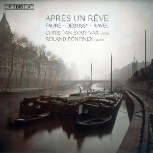 Debussy / Fauré / Ravel - Après Un Reve (Sacd) in the group MUSIK / SACD / Klassiskt at Bengans Skivbutik AB (2037376)