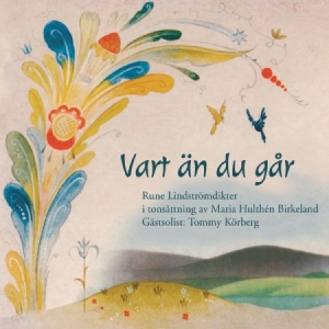 Hulthén Birkeland Maria / Lindströ - Vart Än Du Går in the group Externt_Lager /  at Bengans Skivbutik AB (2037455)