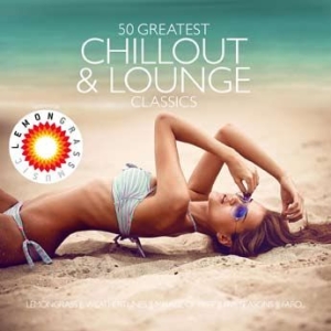 Various Artists - 50 Greatest Chillout & Lounge Class in the group CD / Pop-Rock,RnB-Soul at Bengans Skivbutik AB (2038836)