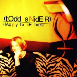 Snider Todd - Happy To Be Here in the group CD / Rock at Bengans Skivbutik AB (2038840)