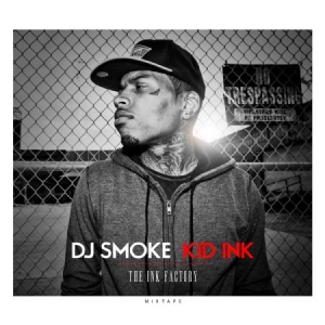 Kid Ink - Ink Factory Mixtape in the group CD / Hip Hop at Bengans Skivbutik AB (2038930)