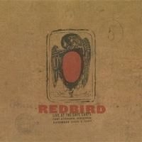 Redbird - Live At The Café Carpe in the group CD / Pop-Rock at Bengans Skivbutik AB (2042361)