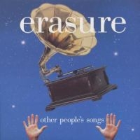 ERASURE - OTHER PEOPLE'S SONGS in the group VINYL / Pop-Rock at Bengans Skivbutik AB (2042362)