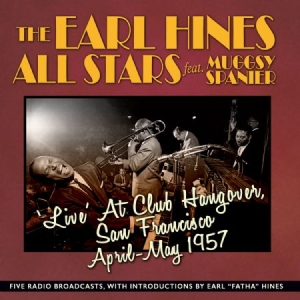 Hines Earl & His All-Stars - Live At Club Hangover 1957 in the group CD / Jazz/Blues at Bengans Skivbutik AB (2042486)