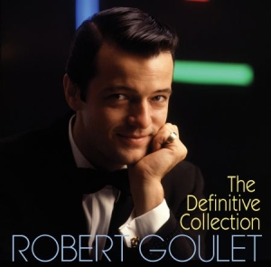Goulet Robert - Definitive Collection in the group CD / Pop at Bengans Skivbutik AB (2042493)