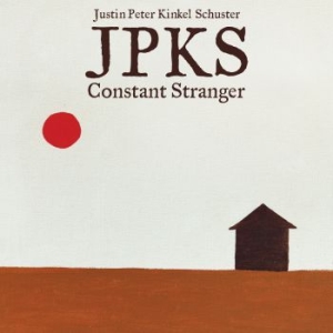 Kinkel-Schuster Justin Peter - Constant Stranger in the group CD / Rock at Bengans Skivbutik AB (2042498)