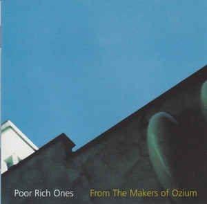 Poor Rich Ones - From The Makers Of Ozium in the group VINYL / Rock at Bengans Skivbutik AB (2042623)