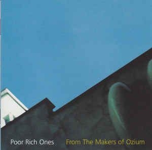 Poor Rich Ones - From The Makers Of Ozium in the group VINYL / Pop-Rock at Bengans Skivbutik AB (2042623)
