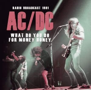 AC/DC - What Do You Do For Money Honey in the group Minishops / AC/DC at Bengans Skivbutik AB (2042643)