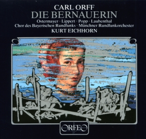 Orff Carl - Bernauerin (Die) in the group Externt_Lager /  at Bengans Skivbutik AB (2045582)