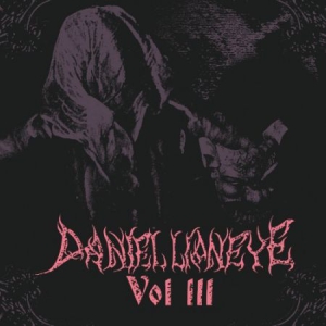Daniel Lioneye - Vol. Iii in the group CD / Rock at Bengans Skivbutik AB (2056674)