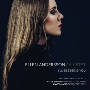 Ellen Andersson Quartet - I'll Be Seeing You in the group OTHER /  / CDON Jazz klassiskt NX at Bengans Skivbutik AB (2056685)