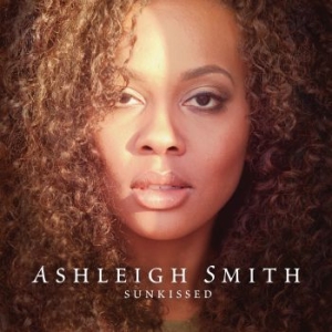Smith Ashleigh - Sunkissed in the group CD / Pop at Bengans Skivbutik AB (2056971)