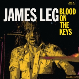 James Leg - Blood On The Keys in the group VINYL / Pop-Rock at Bengans Skivbutik AB (2057061)