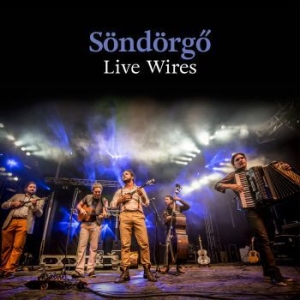 Söndörgo - Live Wires in the group CD / Elektroniskt at Bengans Skivbutik AB (2057066)