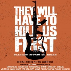 Filmmusik - They Will Have To Kill Us First in the group CD / Film/Musikal at Bengans Skivbutik AB (2057168)