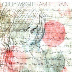 Wright Chely - I Am The Rain in the group CD / Country at Bengans Skivbutik AB (2057847)