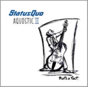 Status Quo - Aquostic Ii - That's A Fact in the group Minishops / Status Quo at Bengans Skivbutik AB (2058896)