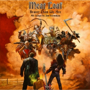 Meat Loaf - Braver Than We Are in the group OUR PICKS / 10CD 400 JAN 2024 at Bengans Skivbutik AB (2058931)
