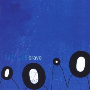 Gazpacho - Bravo in the group CD / Pop-Rock at Bengans Skivbutik AB (2060248)