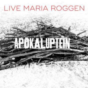 Roggen Live Maria - Apokaluptein/ Uncovering in the group CD / Jazz/Blues at Bengans Skivbutik AB (2060260)