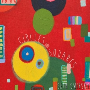 Dwirsky Seth - Circles And Squares in the group CD / Rock at Bengans Skivbutik AB (2060612)