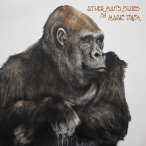 Magic Trick - Other Man's Blues in the group VINYL / Rock at Bengans Skivbutik AB (2060661)
