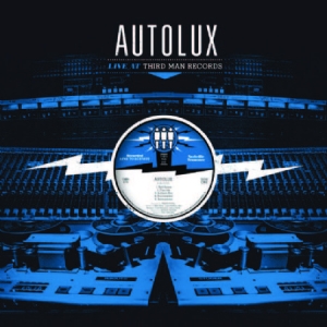 Autolux - Live At Third Man Records in the group VINYL / Pop-Rock at Bengans Skivbutik AB (2060766)