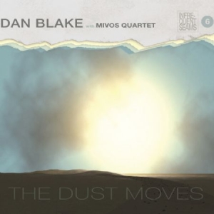 Blake Dan & Mivos Quartet - Dust Moves in the group OTHER / Music-DVD & Bluray at Bengans Skivbutik AB (2060771)