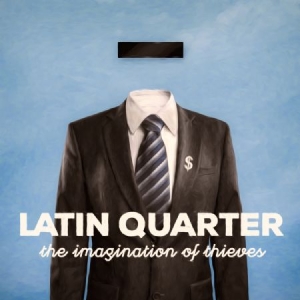 Latin Quarter - Imagination Of Thieves in the group CD / Pop-Rock at Bengans Skivbutik AB (2060822)