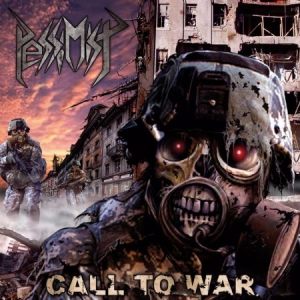 Pessimist - Call To War in the group CD / Hårdrock/ Heavy metal at Bengans Skivbutik AB (2060832)