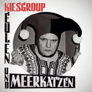 Kiesgroup - Eulen Und Meerkatzen in the group CD / Rock at Bengans Skivbutik AB (2060846)