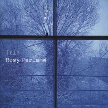 Parlane Rosy - Iris in the group CD / Pop at Bengans Skivbutik AB (2060919)