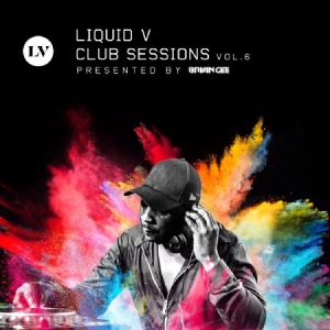 Blandade Artister - Liquid V Club Sessions 6 in the group CD / Dans/Techno at Bengans Skivbutik AB (2061003)