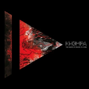 Khompa - Shape Of Drums To Come (Inkl.Cd) in the group VINYL / Rock at Bengans Skivbutik AB (2061027)
