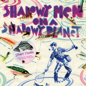 Shadowy Men On A Shadowy Planet - Sport Fishin: The Lure Of The Bait, in the group OUR PICKS / Classic labels / YepRoc / CD at Bengans Skivbutik AB (2062532)