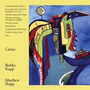 Kapp Bobby & Matthew Shipp - Cactus in the group CD / Jazz/Blues at Bengans Skivbutik AB (2062561)