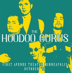 Hoodoo Gurus - First Avenue Theater 1991 in the group CD / Rock at Bengans Skivbutik AB (2062762)
