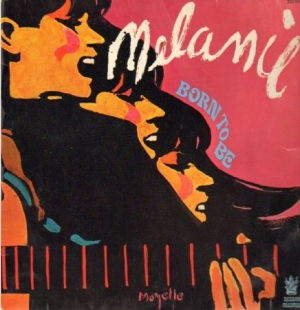 Melanie - Born To Be in the group CD / Pop at Bengans Skivbutik AB (2063978)
