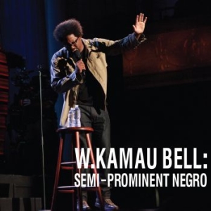 Bell W.Kamau - Semi-Prominent Negro in the group CD / Övrigt at Bengans Skivbutik AB (2069218)
