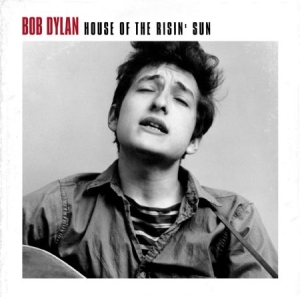 Dylan Bob - House Of The Risin' Sun in the group VINYL / Pop at Bengans Skivbutik AB (2069244)