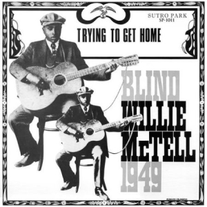 Mctell Blind Willie - Trying To Get Home (Gold Vinyl) in the group VINYL / Jazz/Blues at Bengans Skivbutik AB (2071572)