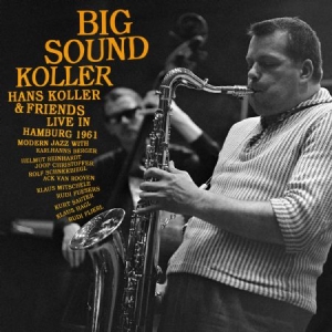 Koller Hans & Friends - Big Sound Koller in the group CD / Jazz/Blues at Bengans Skivbutik AB (2071586)
