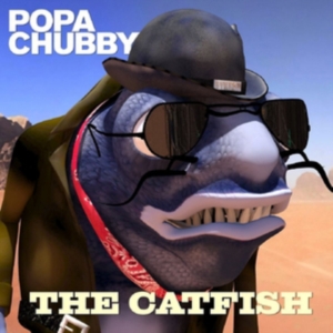 Popa Chubby - The Catfish in the group CD / Blues,Jazz at Bengans Skivbutik AB (2071911)