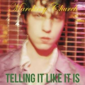 Marching Church - Telling It Like It Is in the group CD / Pop-Rock at Bengans Skivbutik AB (2072445)