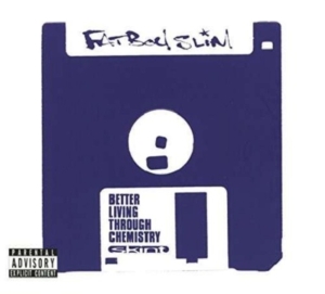 Fatboy Slim - Better Living Through Chemistry in the group CD / Dance-Techno,Övrigt at Bengans Skivbutik AB (2072474)