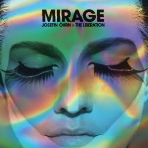 Öhrn Josefin + The Liberation - Mirage in the group VINYL / Pop-Rock at Bengans Skivbutik AB (2084077)